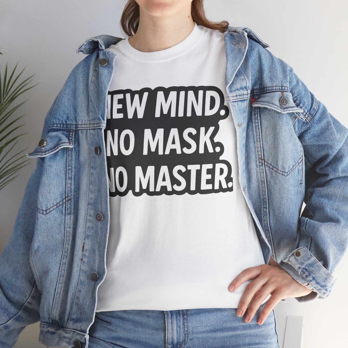 Statement Tee: New Mind, No Mask, No Master, Unisex Cotton T-Shirt.