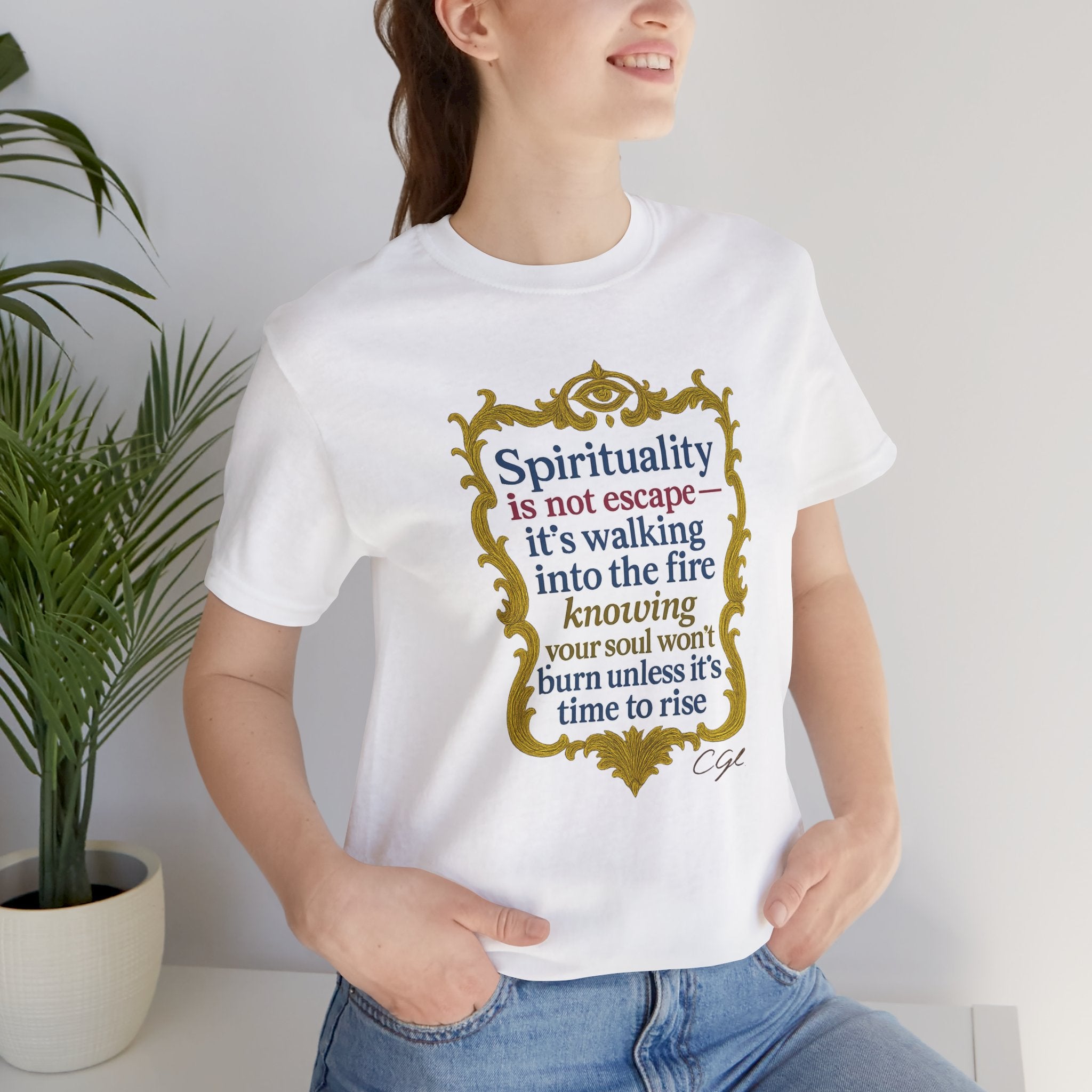 Spirituality Quote Unisex Tee - Inspirational Short Sleeve Shirt
