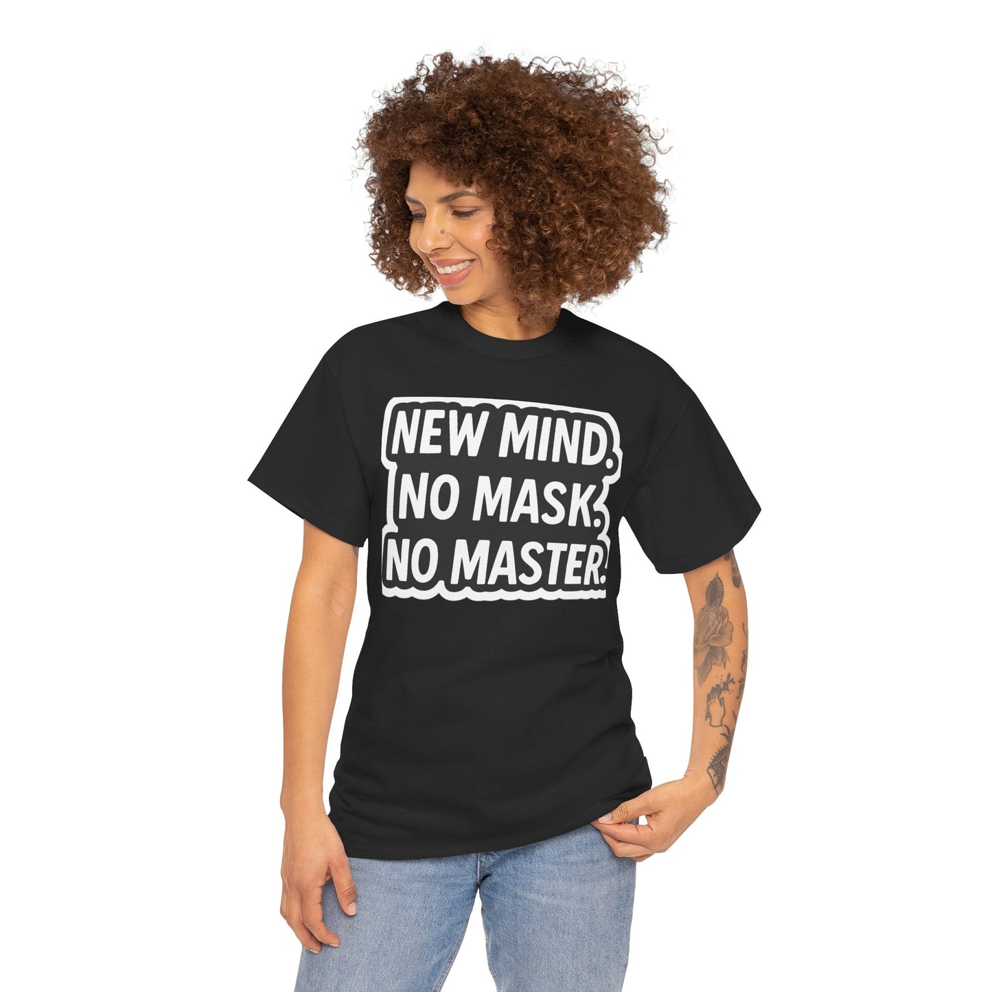 Statement Tee: New Mind, No Mask, No Master, Unisex Cotton T-Shirt.