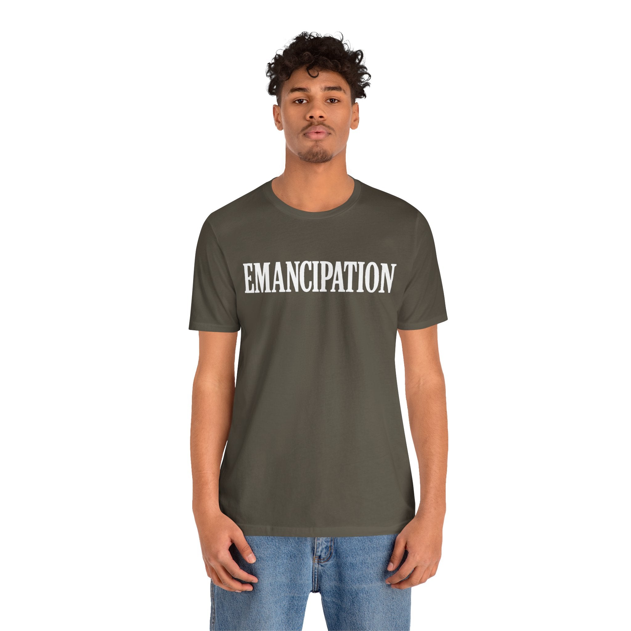 Emancipation Unisex Tee - Empowering Shirt, Social Justice Apparel