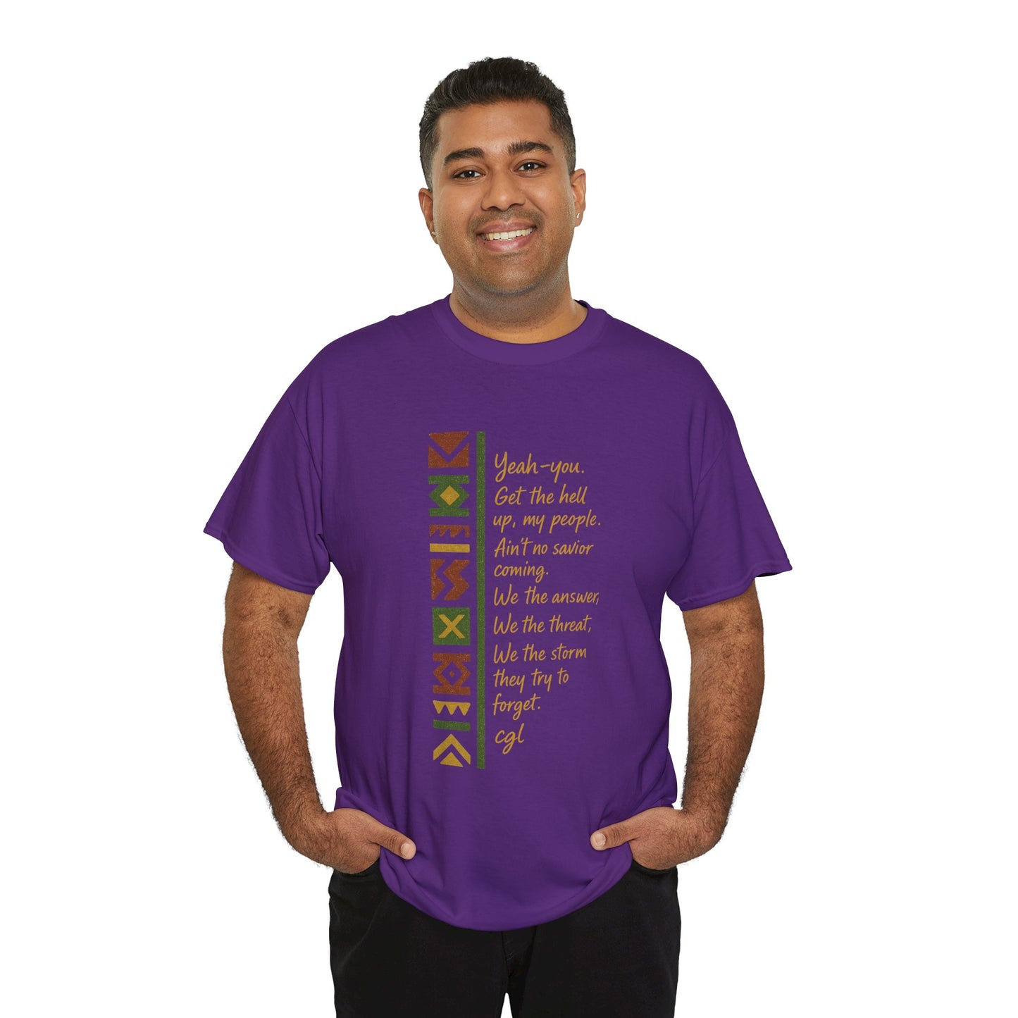 Empowering Unisex Heavy Cotton Tee - Uplifting Design for Cultural Celebration