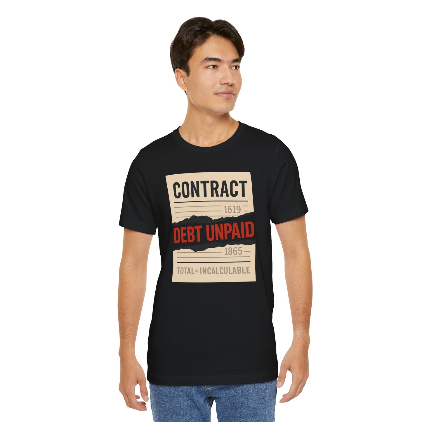 Debt Unpaid Graphic Tee, Unisex Short Sleeve Shirt, Casual Wear, Statement T-Shirt, Unique Gift, History Inspired Clothing