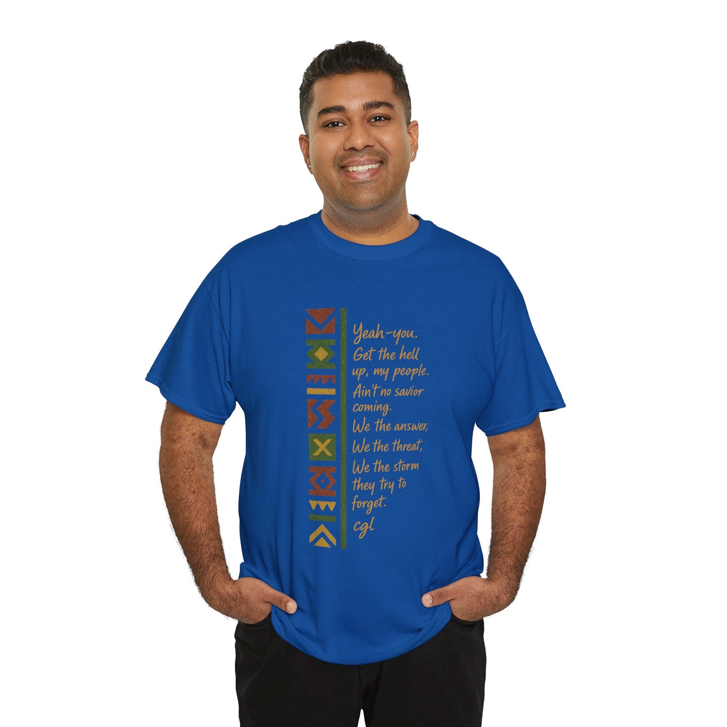 Empowering Unisex Heavy Cotton Tee - Uplifting Design for Cultural Celebration