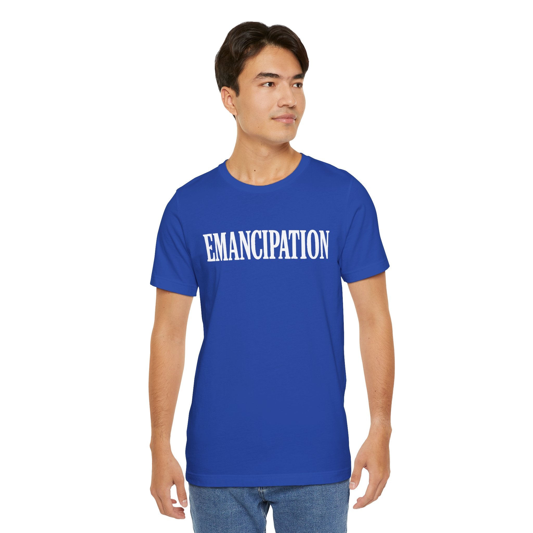 Emancipation Unisex Tee - Empowering Shirt, Social Justice Apparel