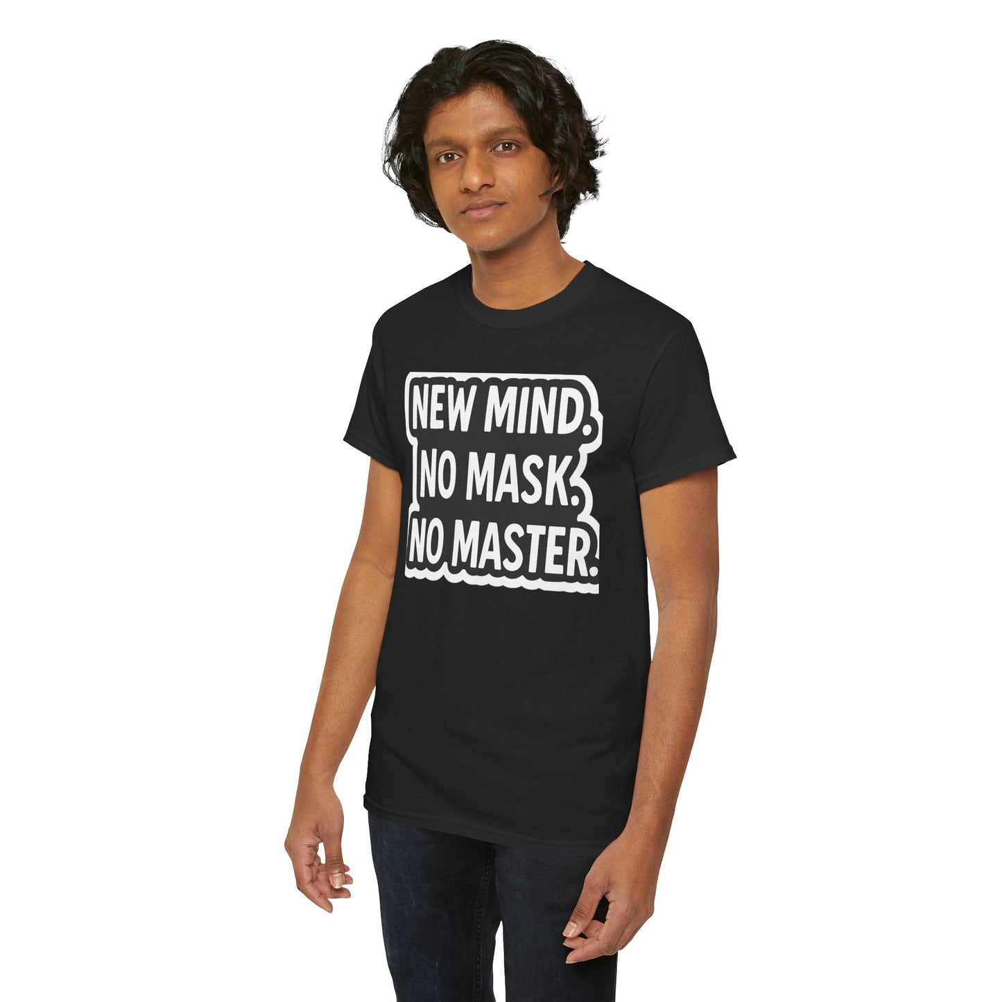 Statement Tee: New Mind, No Mask, No Master, Unisex Cotton T-Shirt.