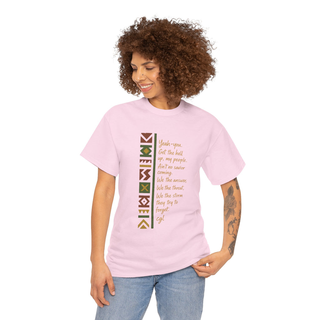Empowering Unisex Heavy Cotton Tee - Uplifting Design for Cultural Celebration