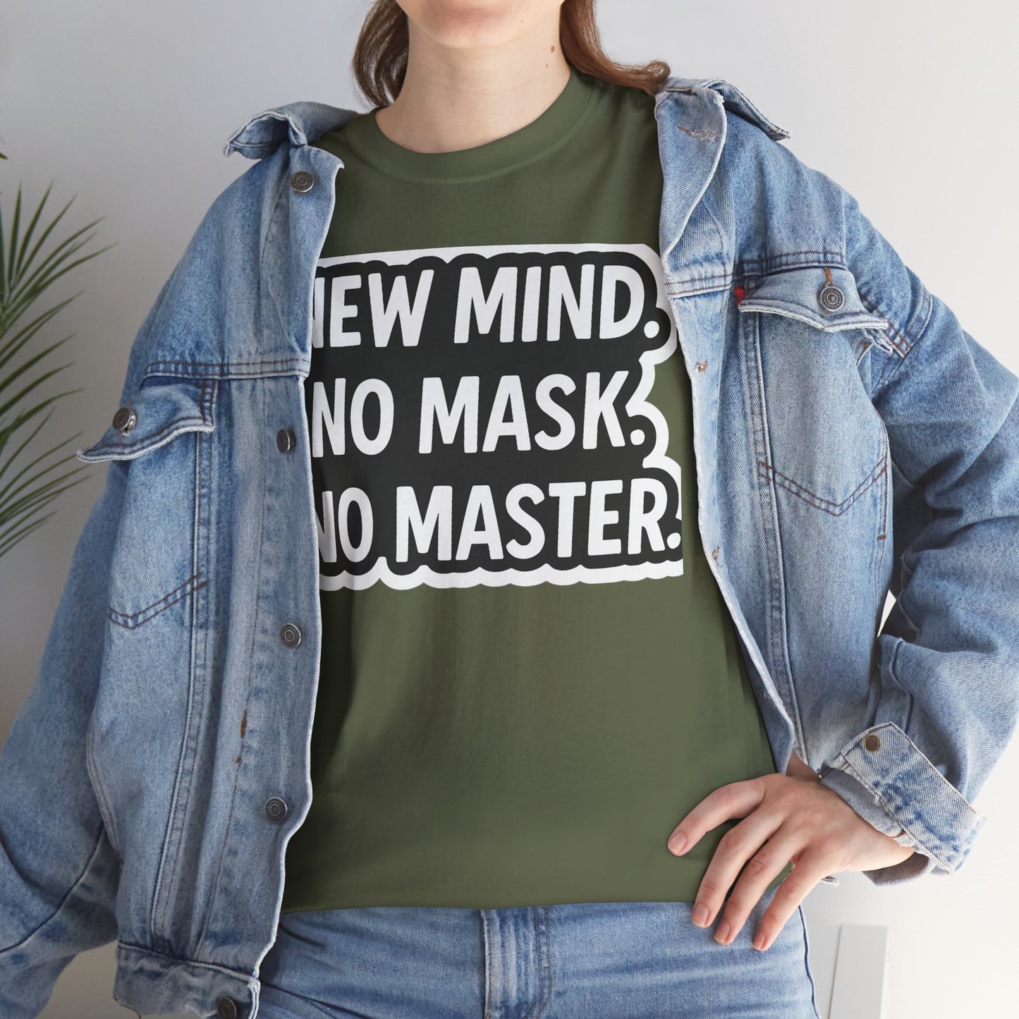 Statement Tee: New Mind, No Mask, No Master, Unisex Cotton T-Shirt.