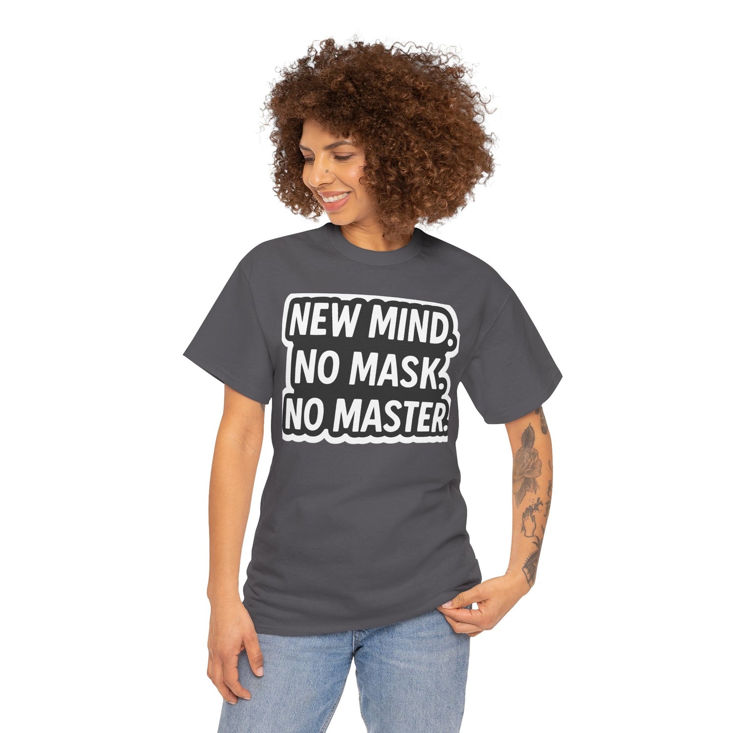 Statement Tee: New Mind, No Mask, No Master, Unisex Cotton T-Shirt.