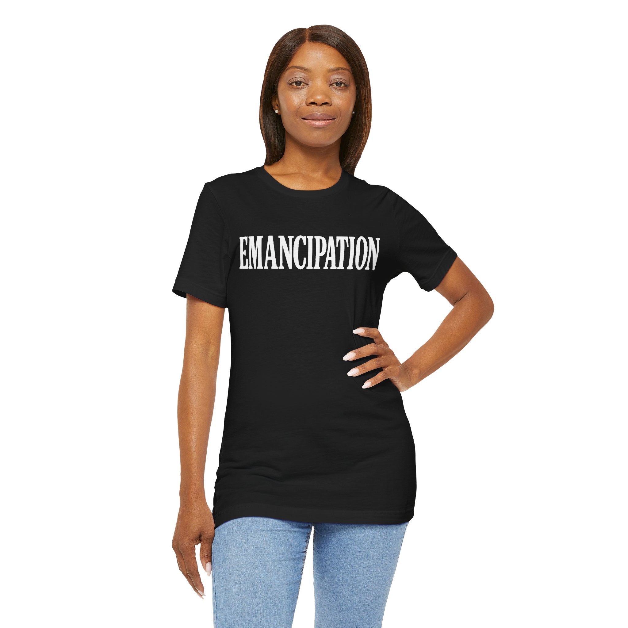 Emancipation Unisex Tee - Empowering Shirt, Social Justice Apparel