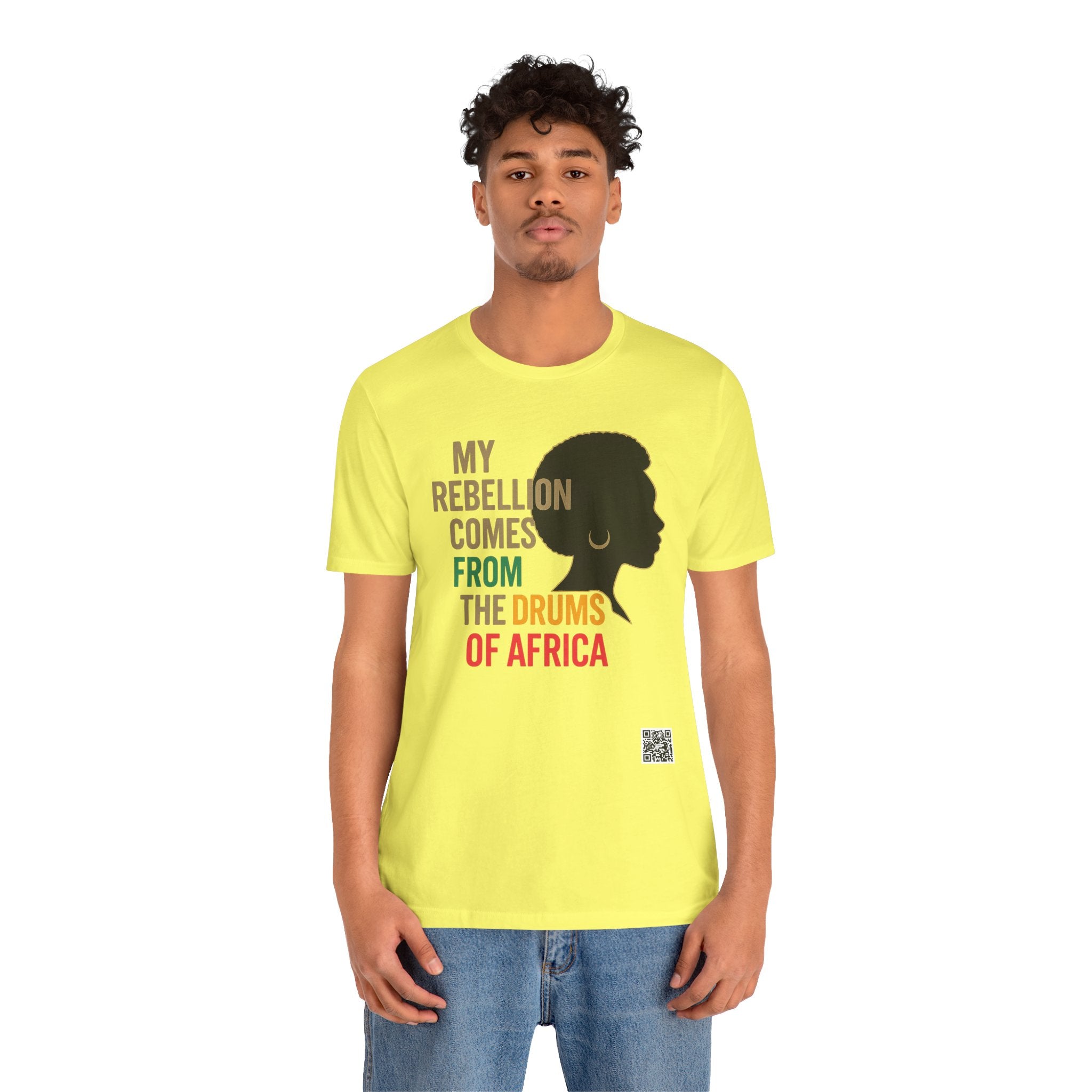 Afrocentric Graphic Tee - "My Rebellion Comes From The Drums Of Africa", Afro Pride, Gift for Her