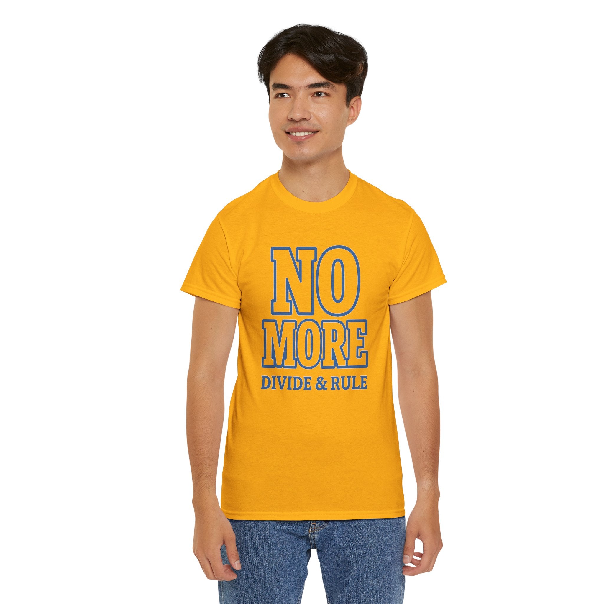 No More Divide & Rule Unisex Heavy Cotton Tee, Casual Statement Shirt, Activist Apparel, Gift for Change Makers, Social Justice Wear