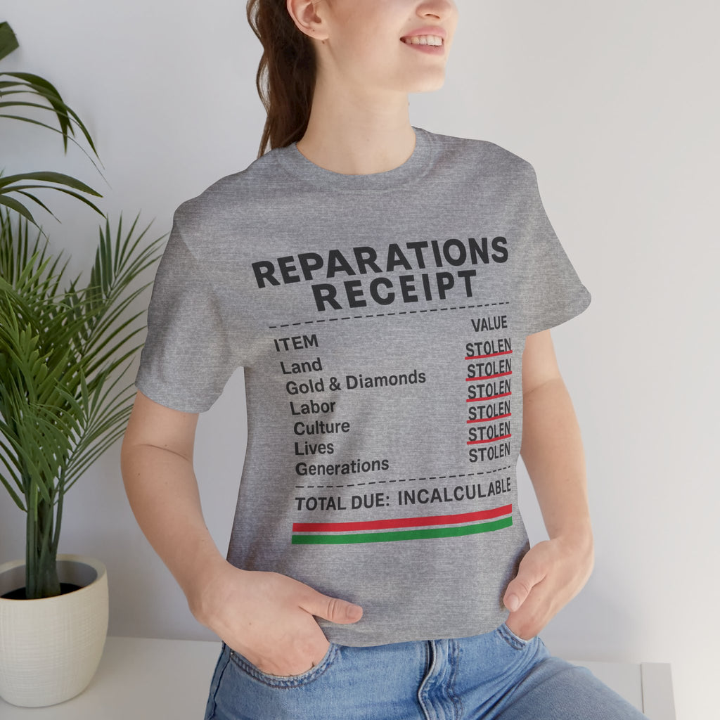 Reparations Receipt Unisex Tee, Statement T-Shirt, Social Justice Apparel