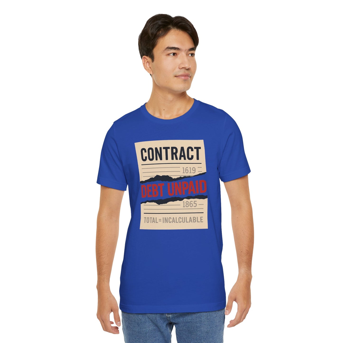 Debt Unpaid Graphic Tee, Unisex Short Sleeve Shirt, Casual Wear, Statement T-Shirt, Unique Gift, History Inspired Clothing