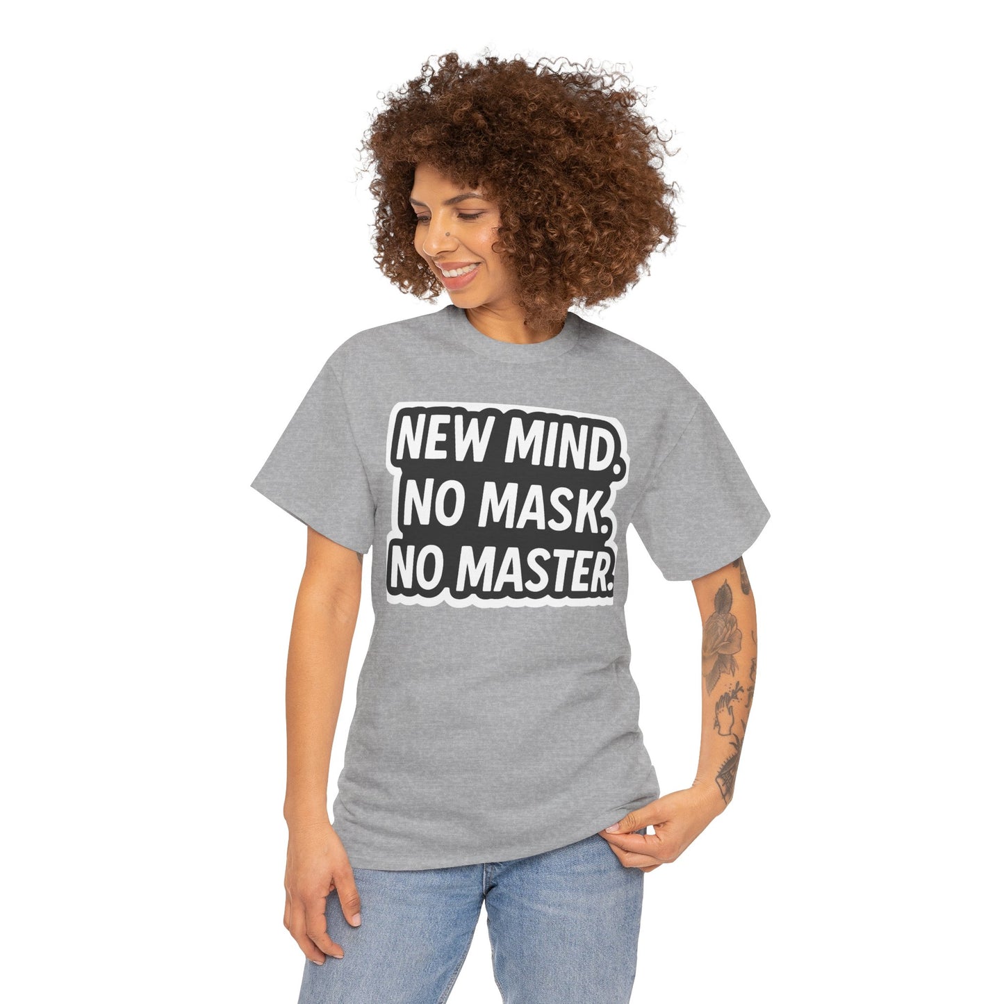 Statement Tee: New Mind, No Mask, No Master, Unisex Cotton T-Shirt.
