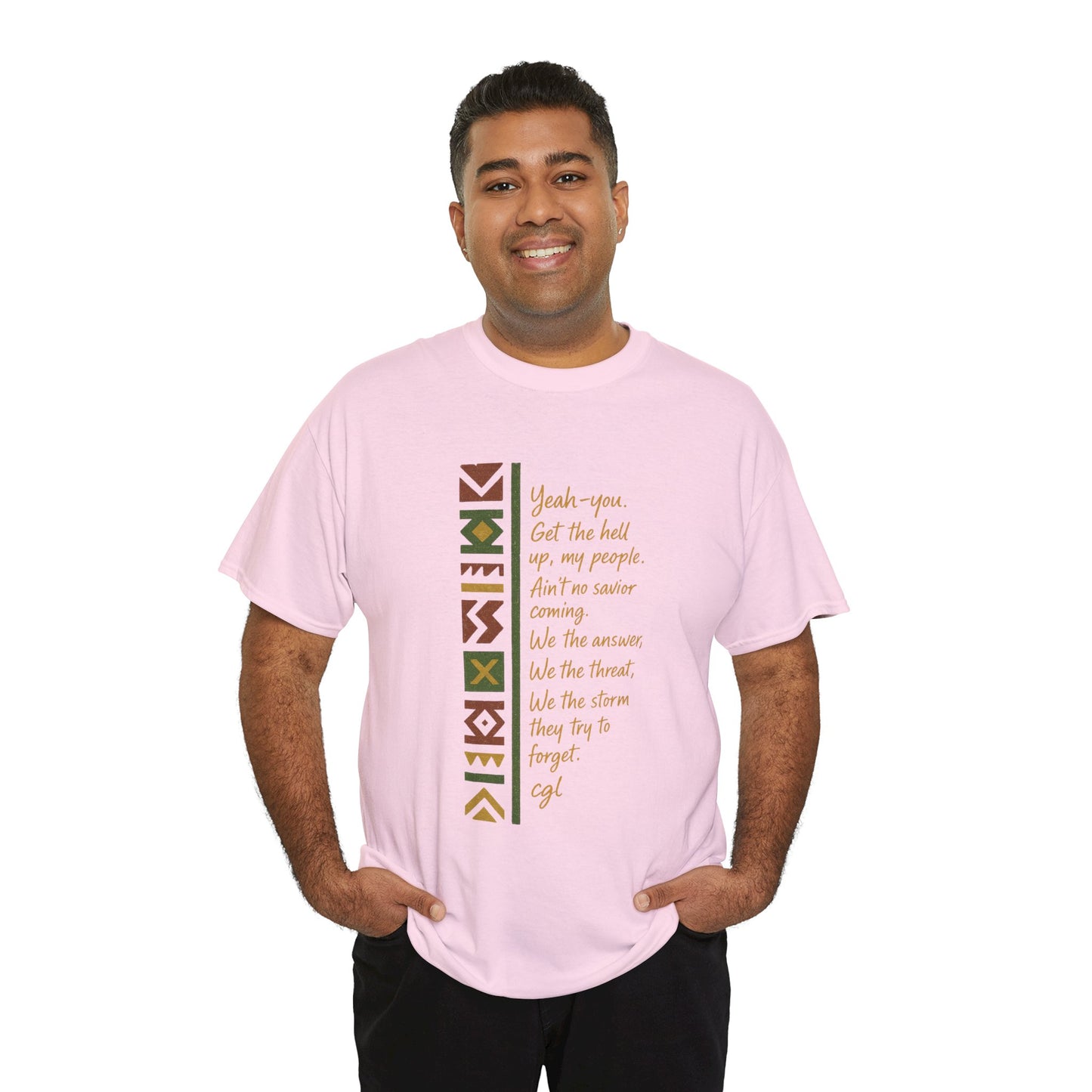 Empowering Unisex Heavy Cotton Tee - Uplifting Design for Cultural Celebration