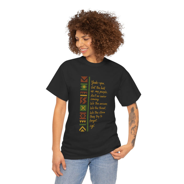 Empowering Unisex Heavy Cotton Tee - Uplifting Design for Cultural Celebration